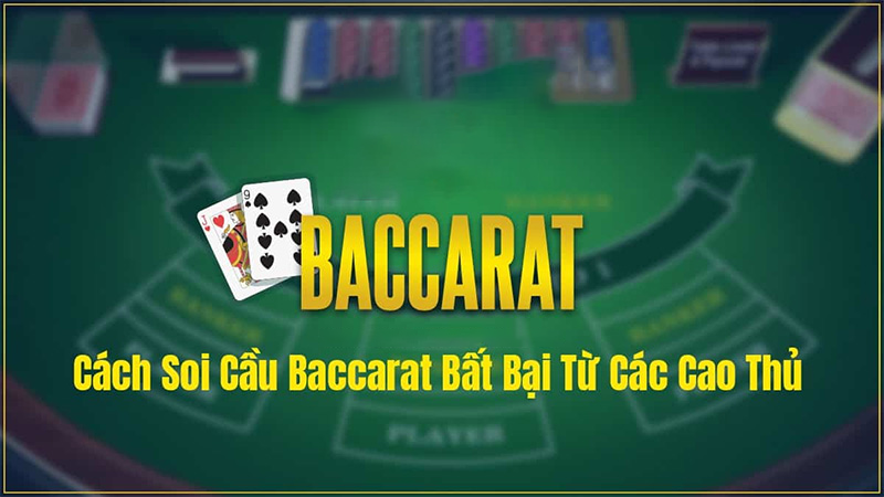 cách soi cầu baccarat trực tuyến